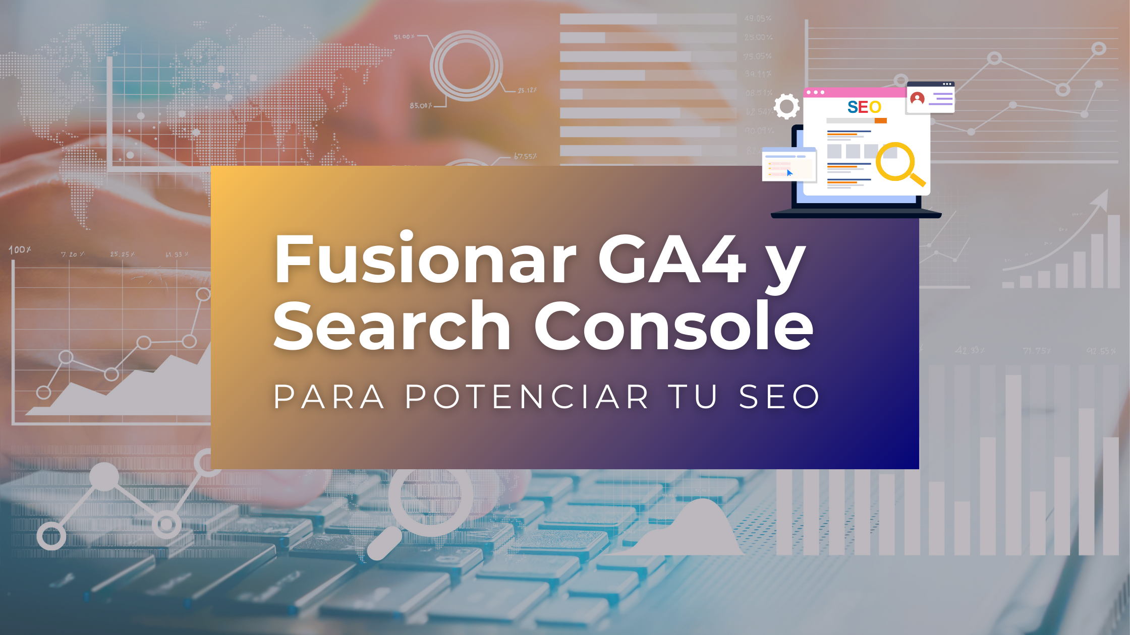 fusionar ga4 y search console