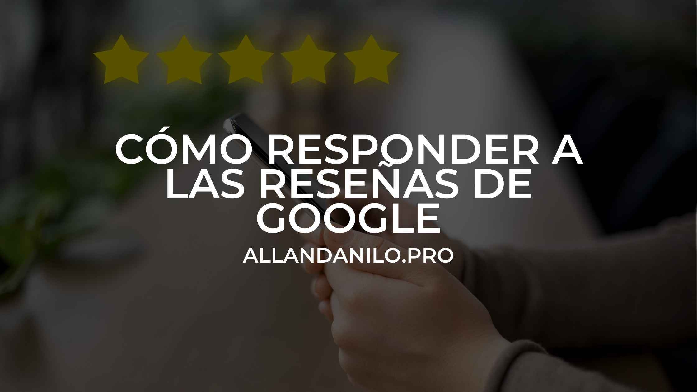 portada del artículo del blog: cómo responder a las reseñas de Google